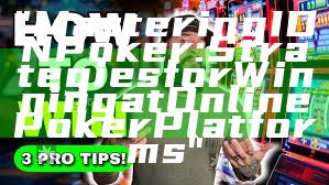 "Mastering IDN Poker: Strategies for Winning at Online Poker Platforms"