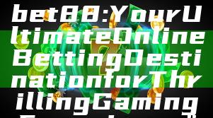 "Discover Airbet88: Your Ultimate Online Betting Destination for Thrilling Gaming Experience"