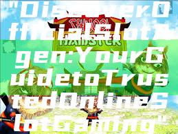 "Discover Official Slot Agen: Your Guide to Trusted Online Slot Gaming"