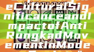 "Exploring the Cultural Significance and Impact of Anti Rungkad Movement in Modern Society"